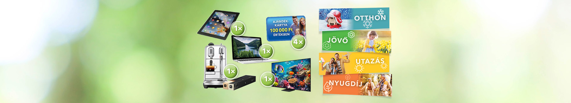 Jövőtervező nyereményjáték – Tervezze meg biztonságban a jövőt!