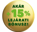 + 15% lejárati bónusz