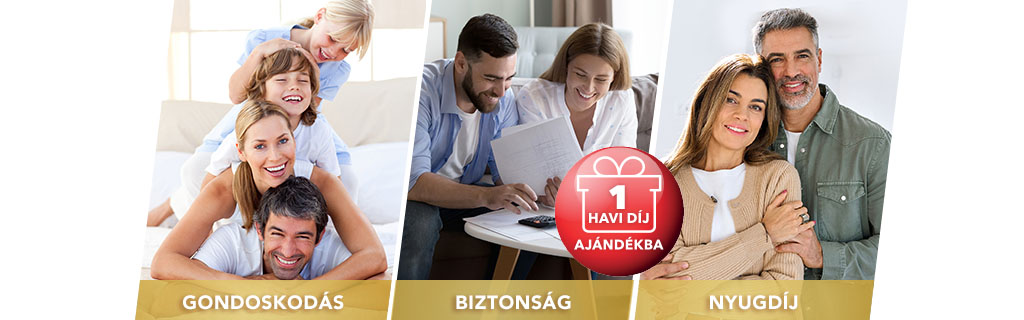 Gondoskodás, biztonság, nyugdíj - 1 havi díj ajándékba